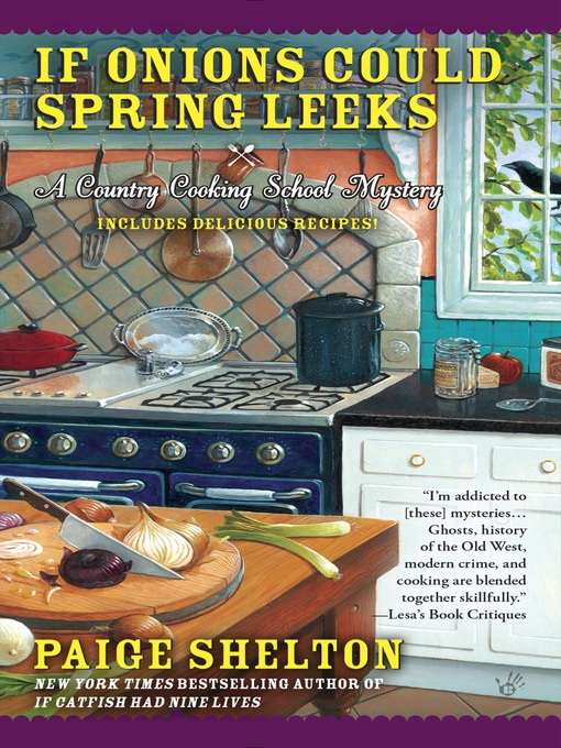Title details for If Onions Could Spring Leeks by Paige Shelton - Available